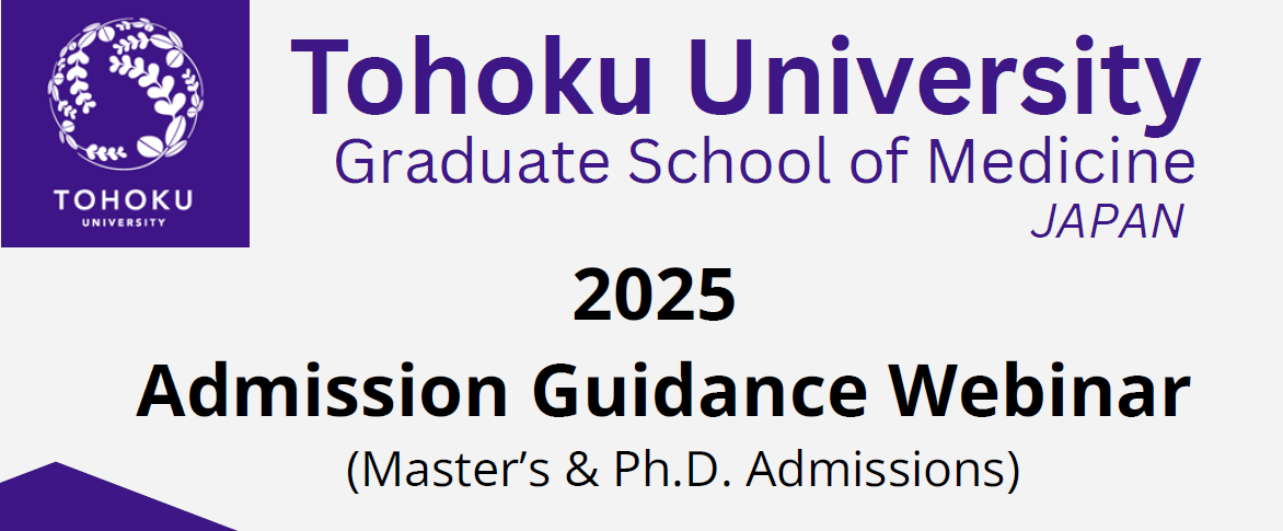 2025 Admission Guidance Webinar – Tohoku University, Japan