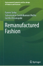 Remanufactured fashion