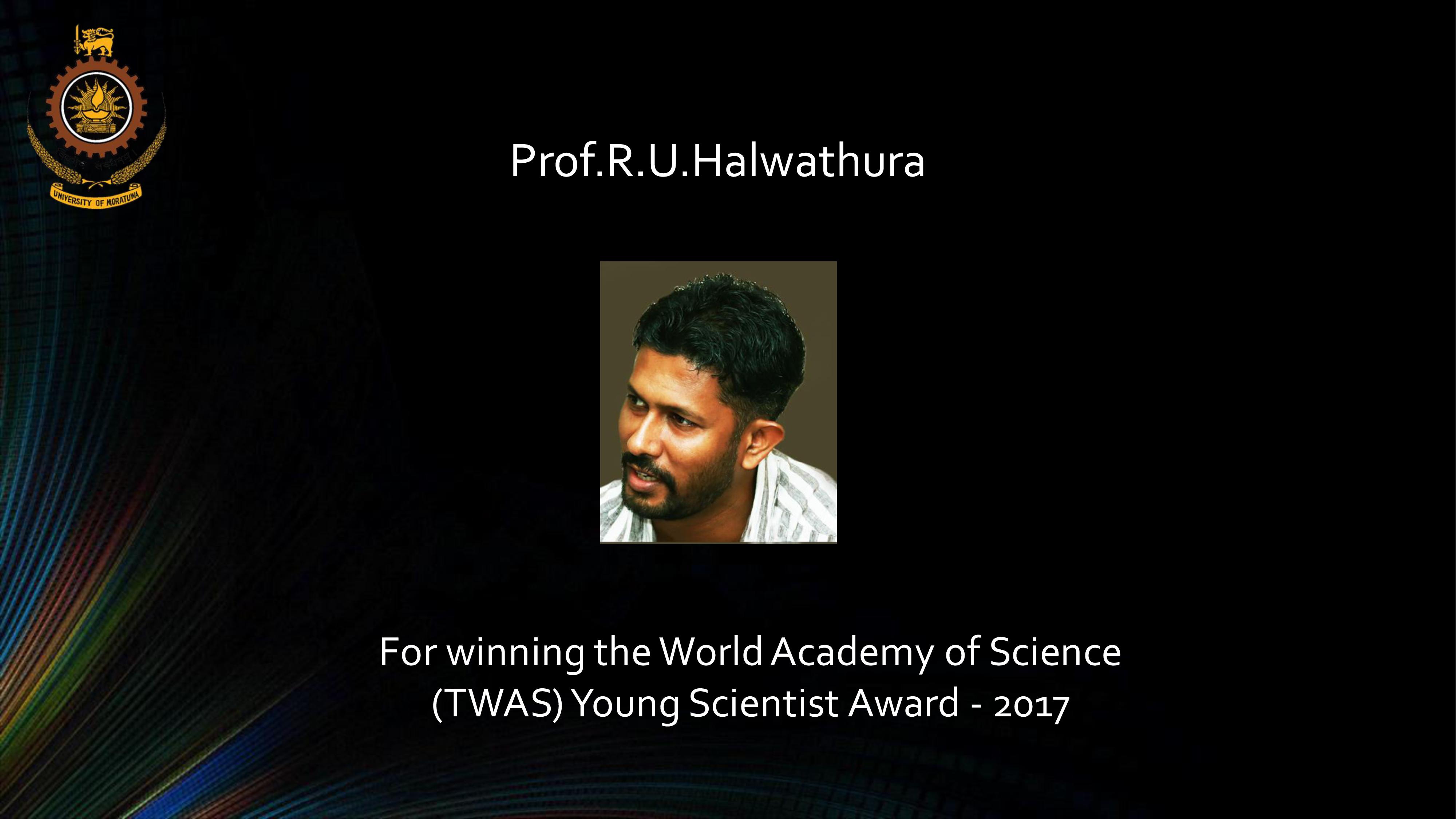 Winner of the World Academy of Science (TWAS) Young Scientist Award 2017